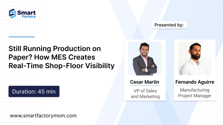 How MES Creates Real-Time Shop-Floor Visibility